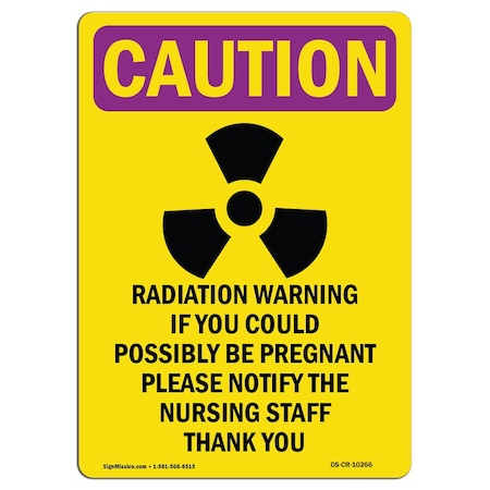 OSHA CAUTION RADIATION Sign, Radiation Warning W/ Symbol, 10in X 7in Aluminum